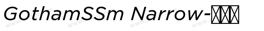 GothamSSm Narrow字体转换